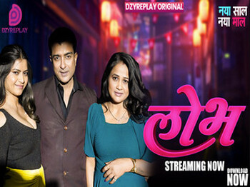 Lobh – S01E04 – 2026 – Hindi Hot Web Series – Dzyreplay