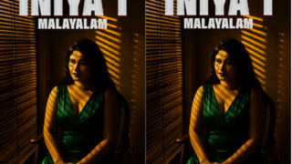 Iniya – P01 – 2025 – Malayalam Hot Short Film – Xtreme