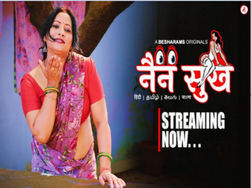 Nain Sukh– E03 – 2023 – Hindi Hot Web Series – Besharams